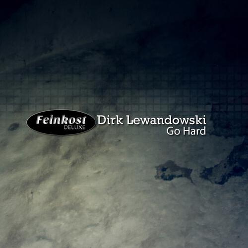 Dirk Lewandowski - Go Hard (Esquadra Remix)