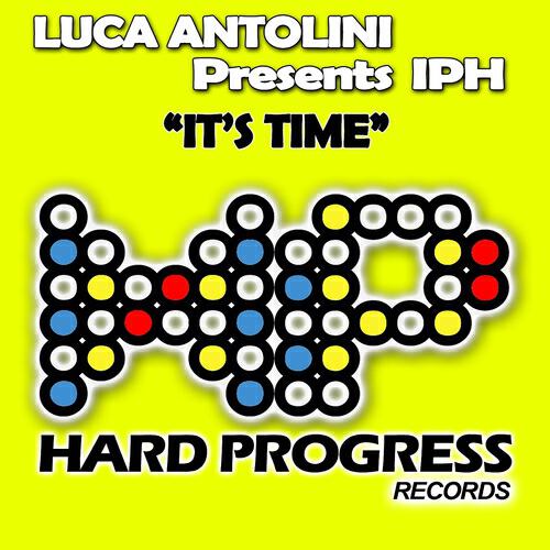 Luca Antolini - It's Time (Luca Antolini & Dima Agressor Remix)