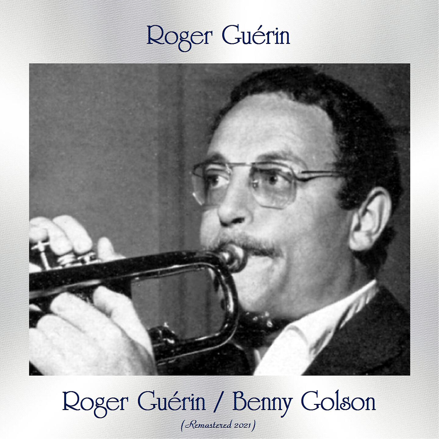 Постер альбома Roger Guérin / Benny Golson