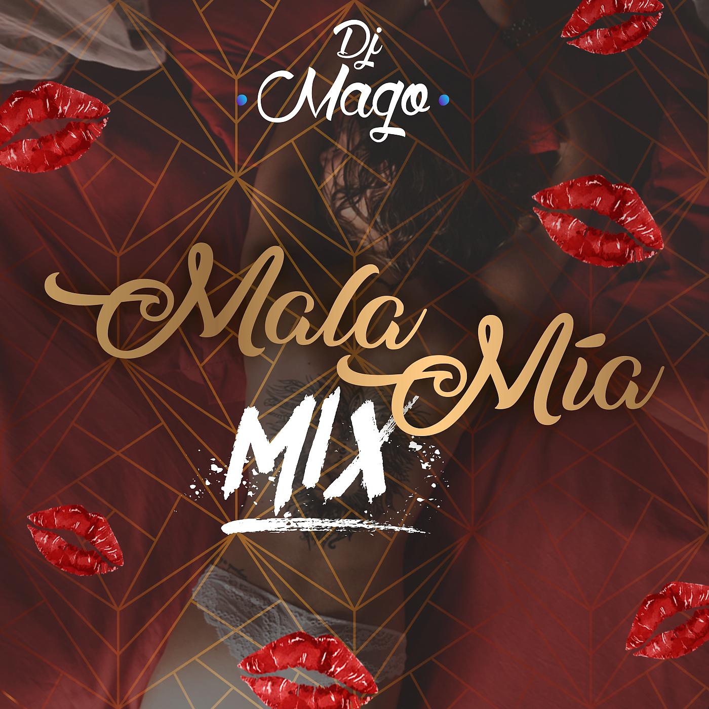 Постер альбома Mix Mala Mía