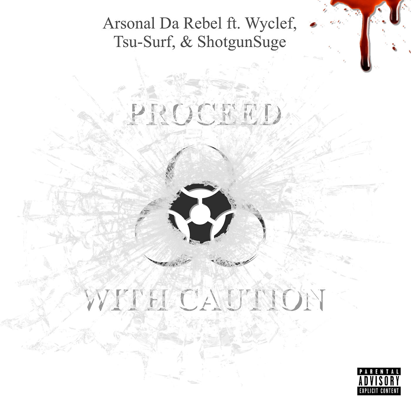 Arsonal da Rebel - Proceed With Caution