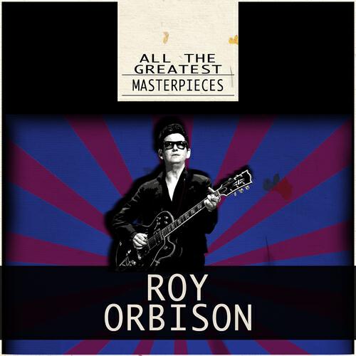 Roy Orbison - Ooby Dooby (Remastered)