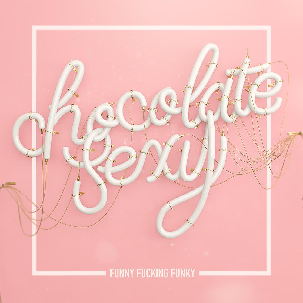 Постер альбома Chocolate Sexy