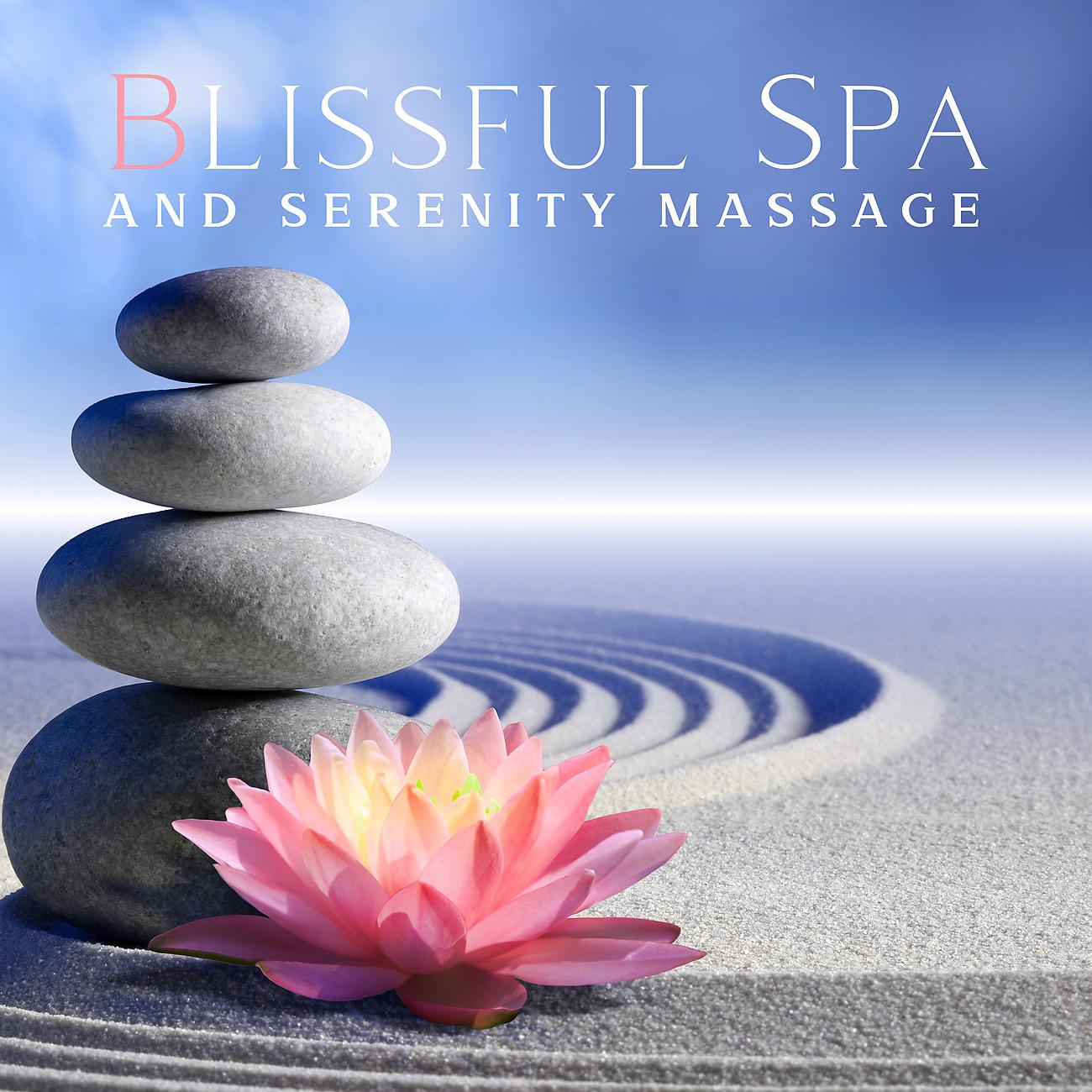 Постер альбома Blissful Spa and Serenity Massage