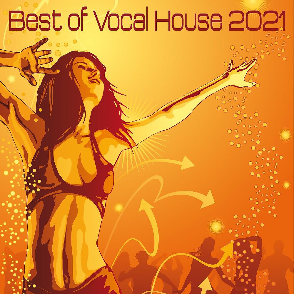 Постер альбома Best of Vocal House 2021