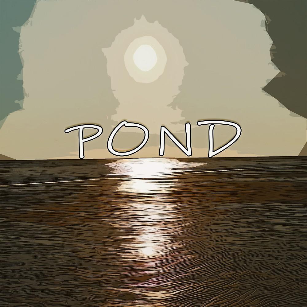 Постер альбома Pond