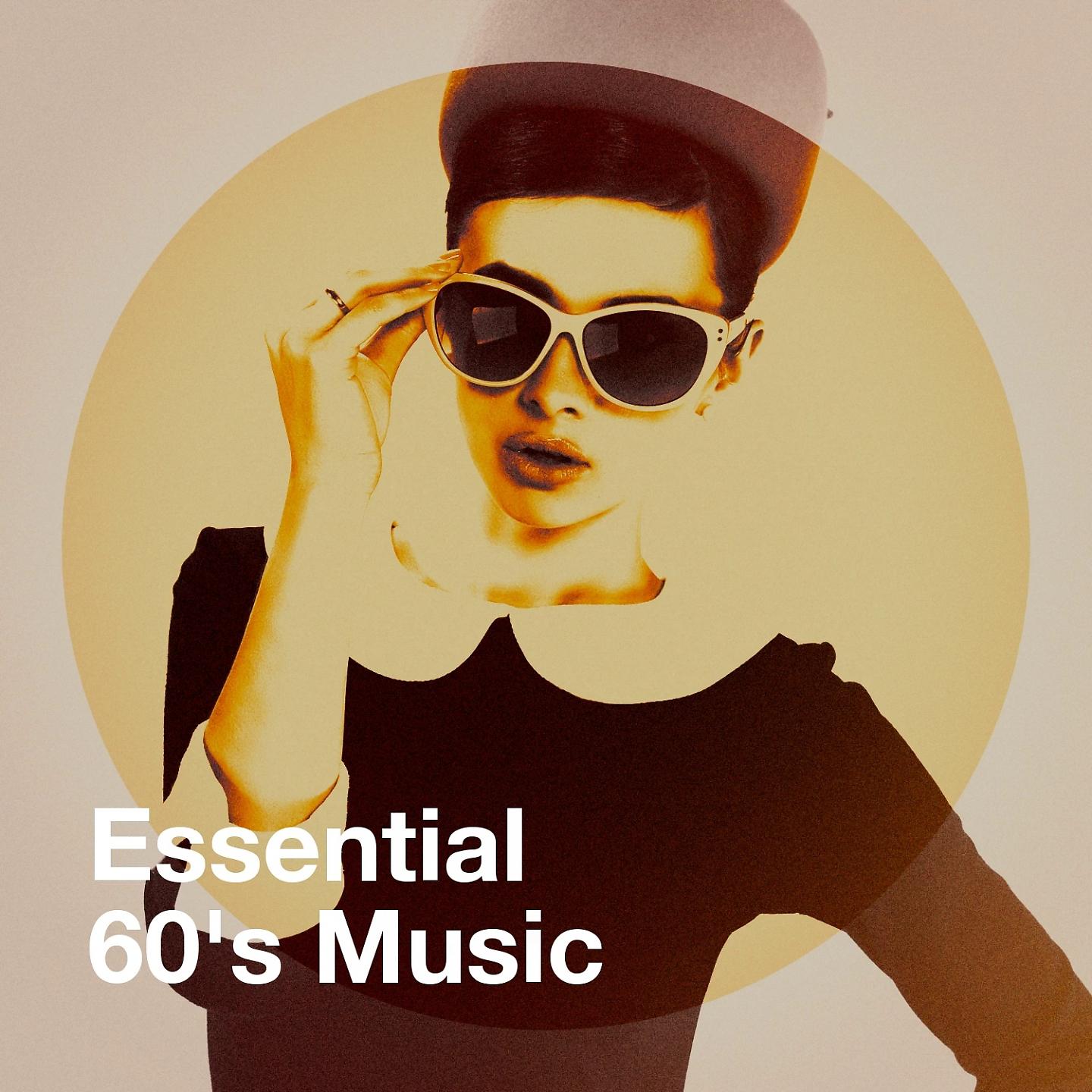 Постер альбома Essential 60's Music