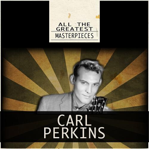 Carl Perkins - Blue Moon of Kentucky (Remastered)