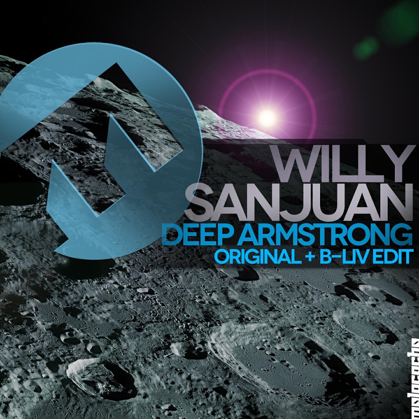 Willy Sanjuan - Deep Armstrong (B-Liv Edit)