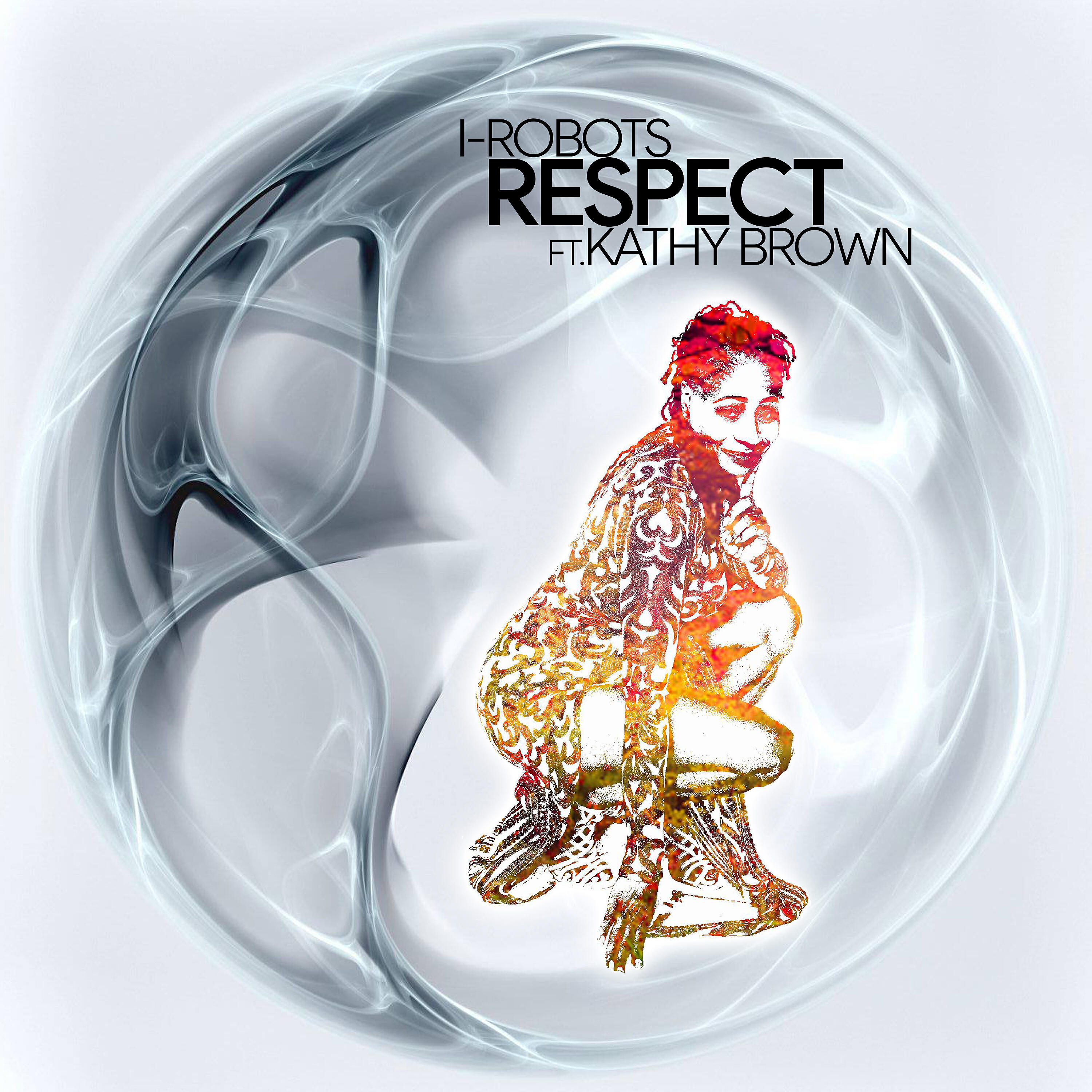 I-Robots - Respect (feat. Kathy Brown) (Acapella)