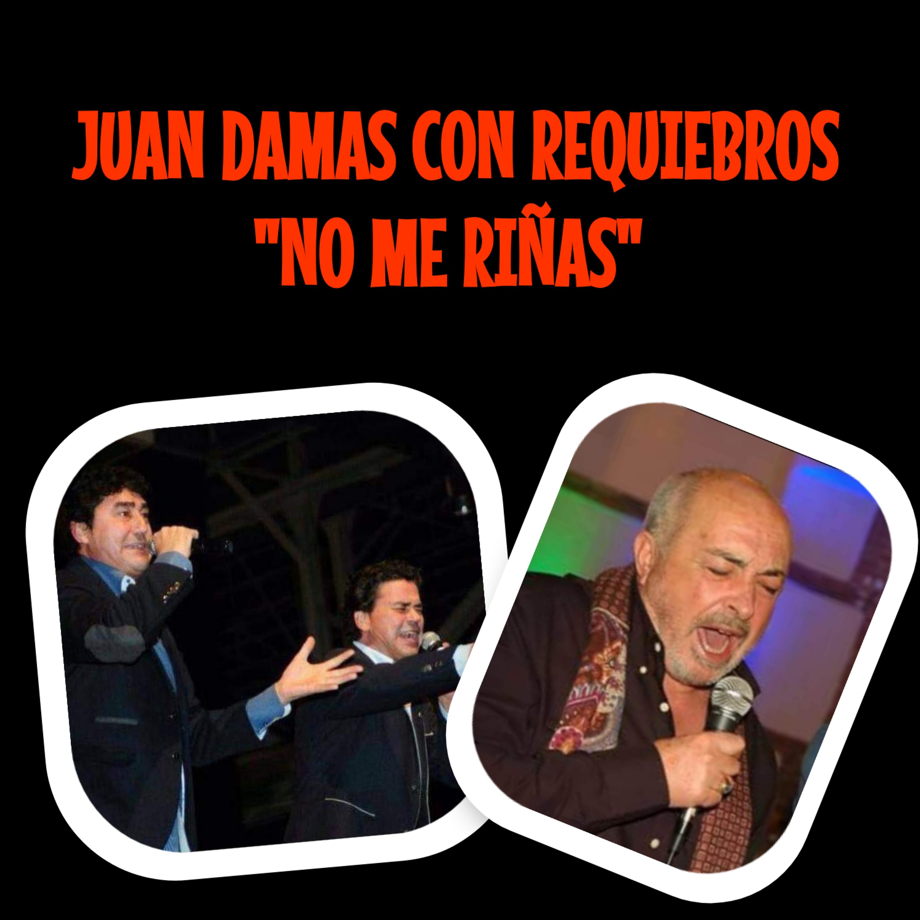 Постер альбома No Me Riñas (Con Requiebros)