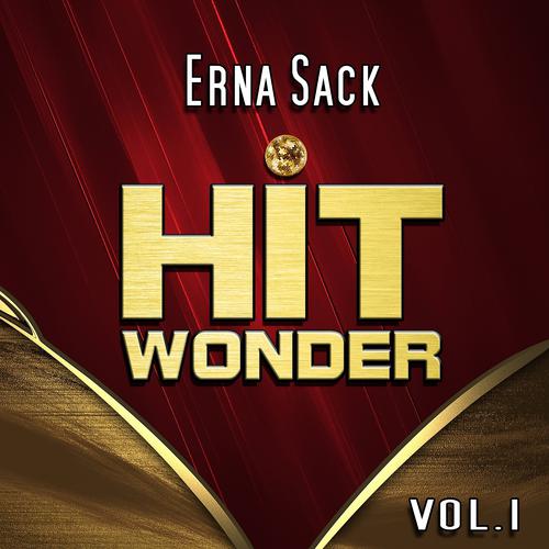 Постер альбома Hit Wonder: Erna Sack, Vol. 1