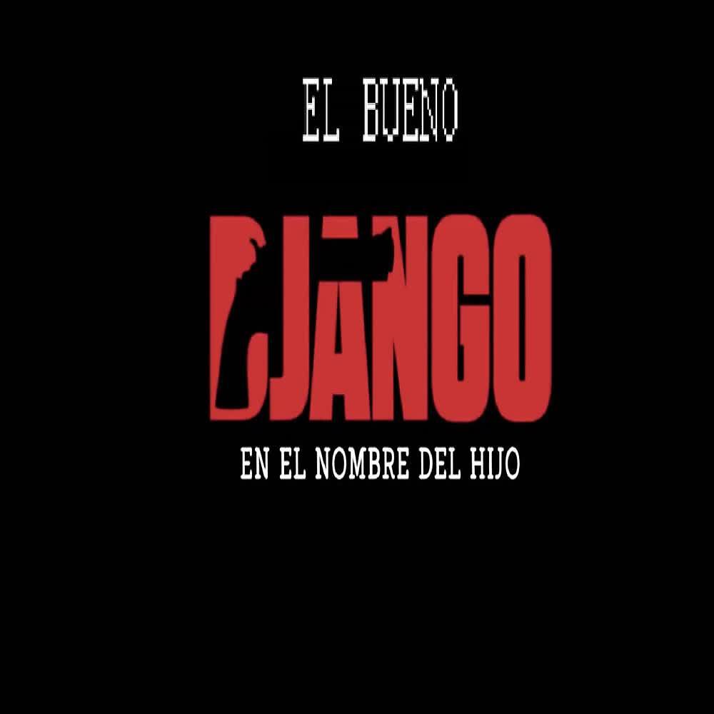 Django - El Bueno (Soundtrack)