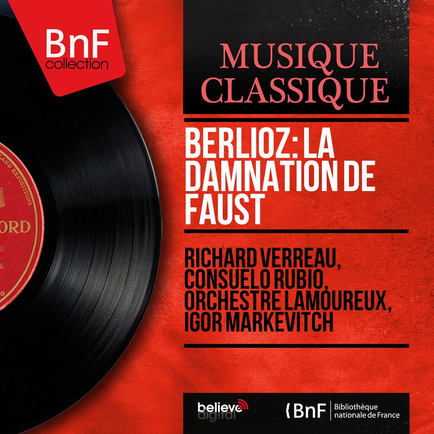 Постер альбома Berlioz: La damnation de Faust (Mono Version)