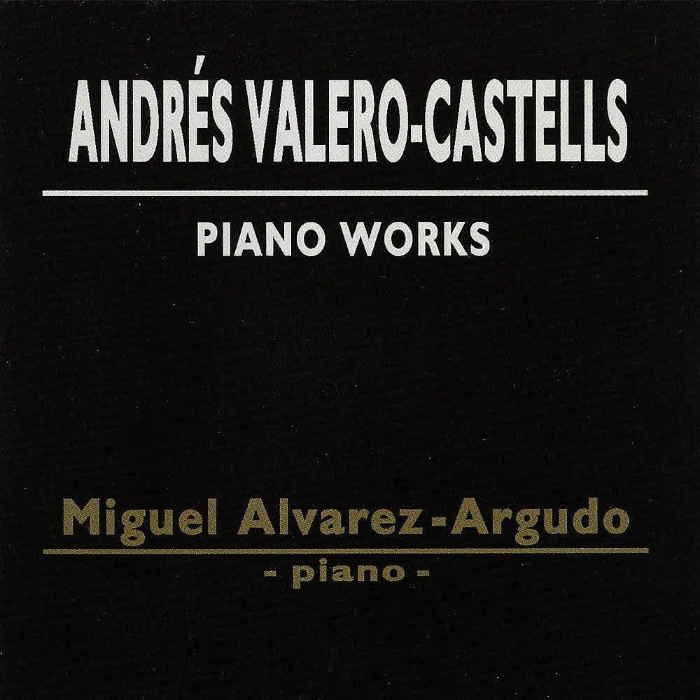 Постер альбома Andrés Valero-Castells: Piano Works.
