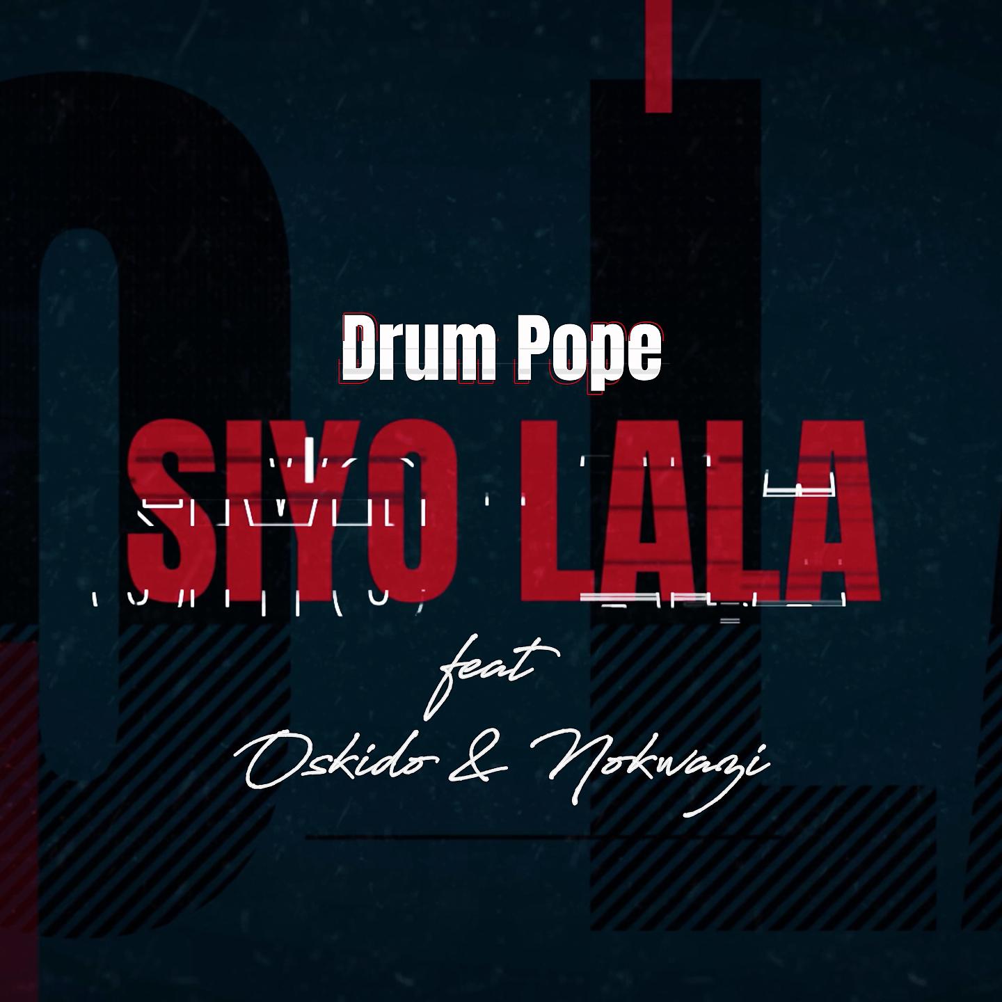 Постер альбома Siyo Lala