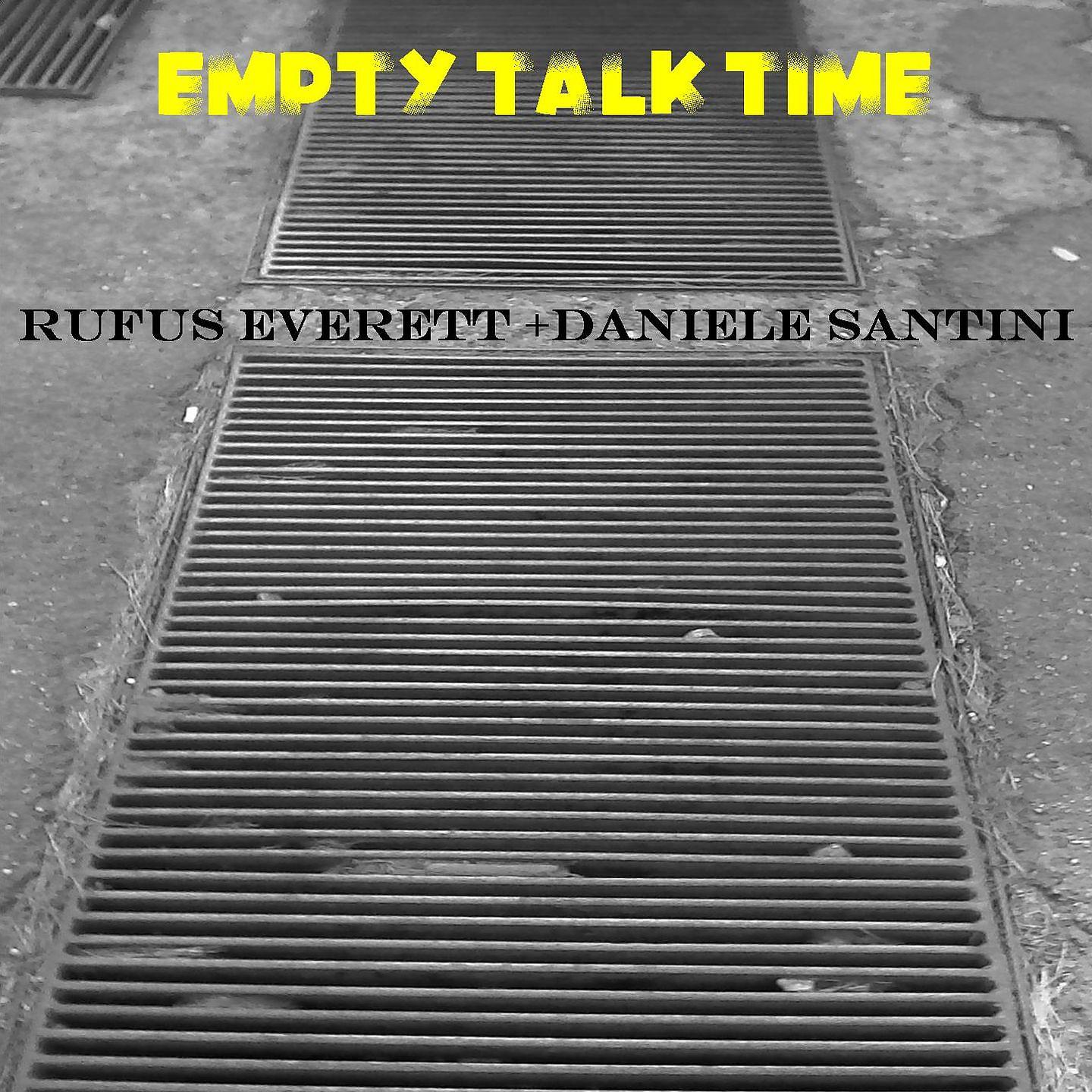 Постер альбома Empty Talk Time