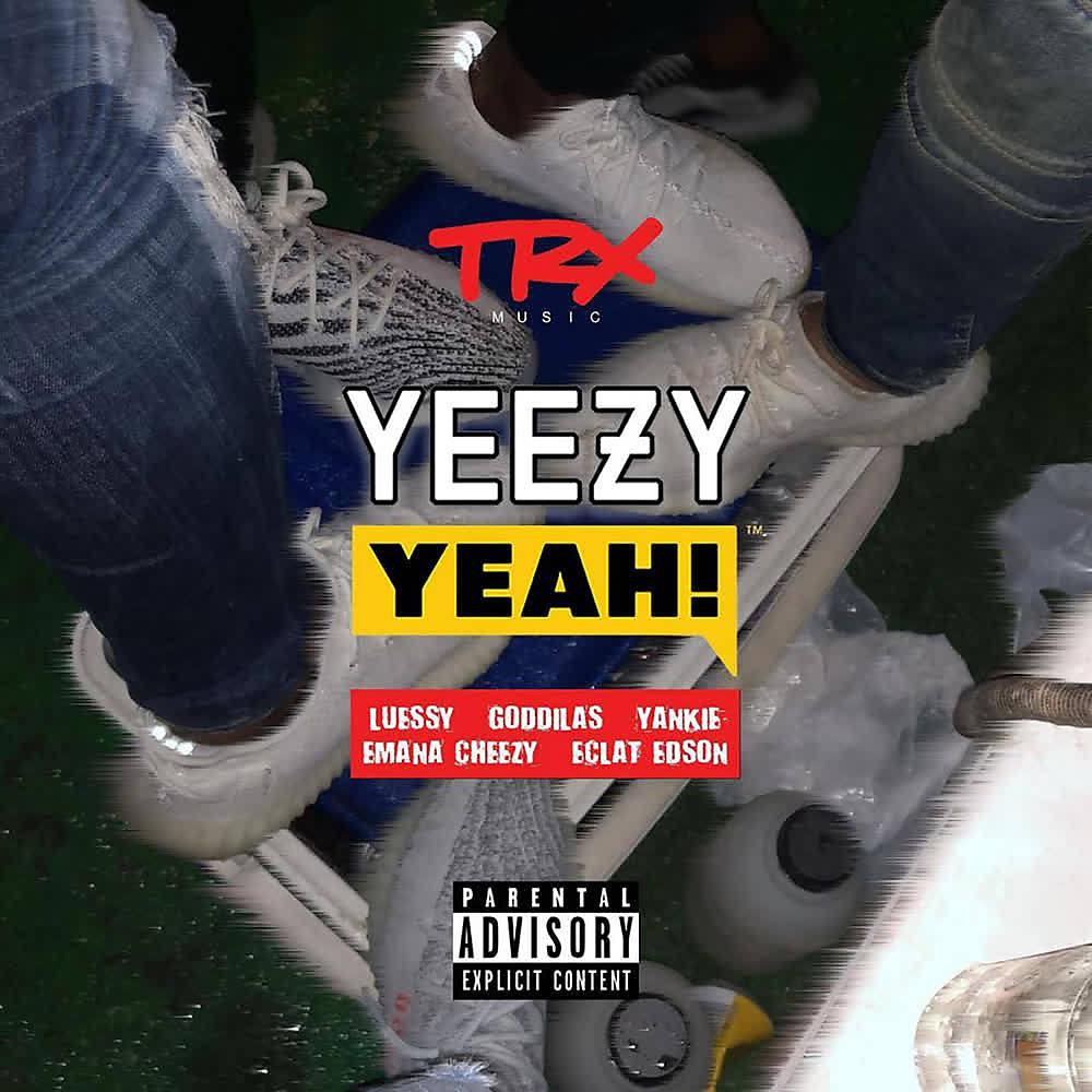 Постер альбома Yeezy Yeah