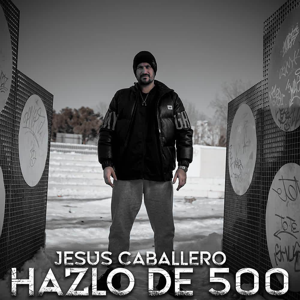 Постер альбома Hazlo de 500