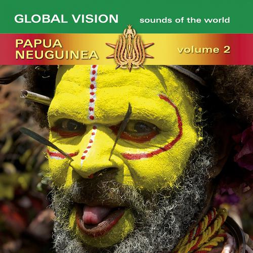Постер альбома Global Vision Sounds of the World Papua Neuguinea, Vol. 2