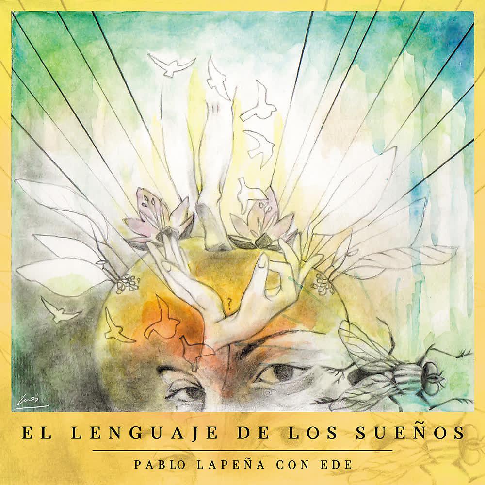 Постер альбома El Lenguaje de los Sueños