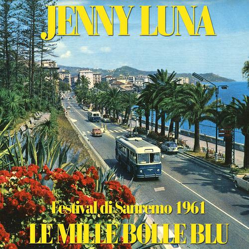 Jenny Luna - Le mille bolle blu (Festival di Sanremo 1961)