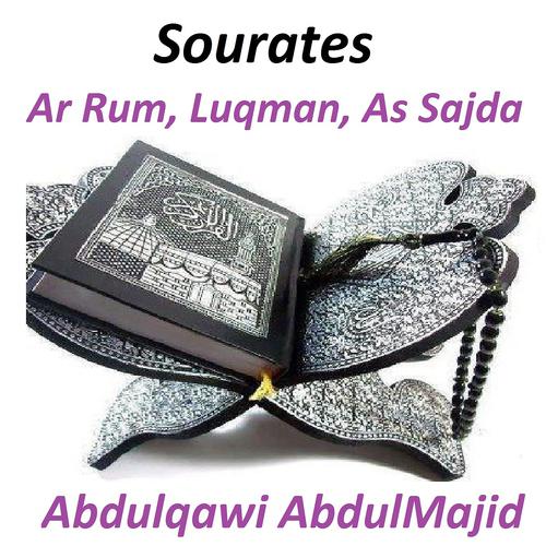 Постер альбома Sourates Ar Rum, Luqman, As Sajda