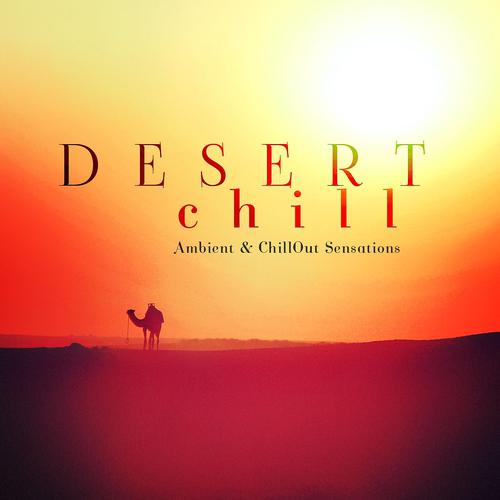 Постер альбома Desert Chill