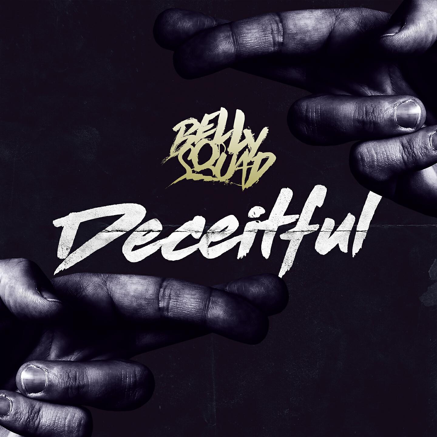 Belly Squad - Deceitful