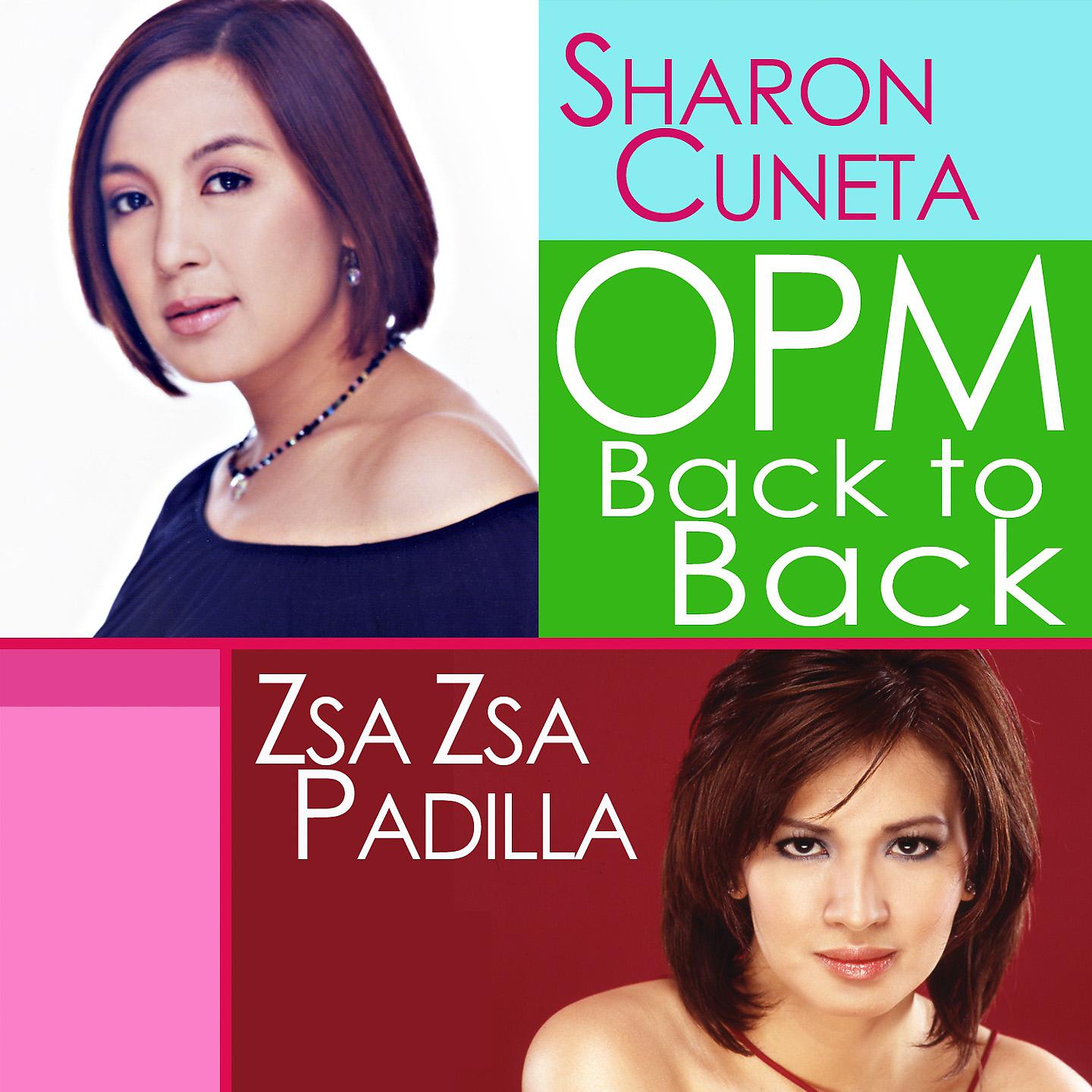Постер альбома OPM Back To Back Hits Of Sharon Cuneta & Zsa Zsa Padilla