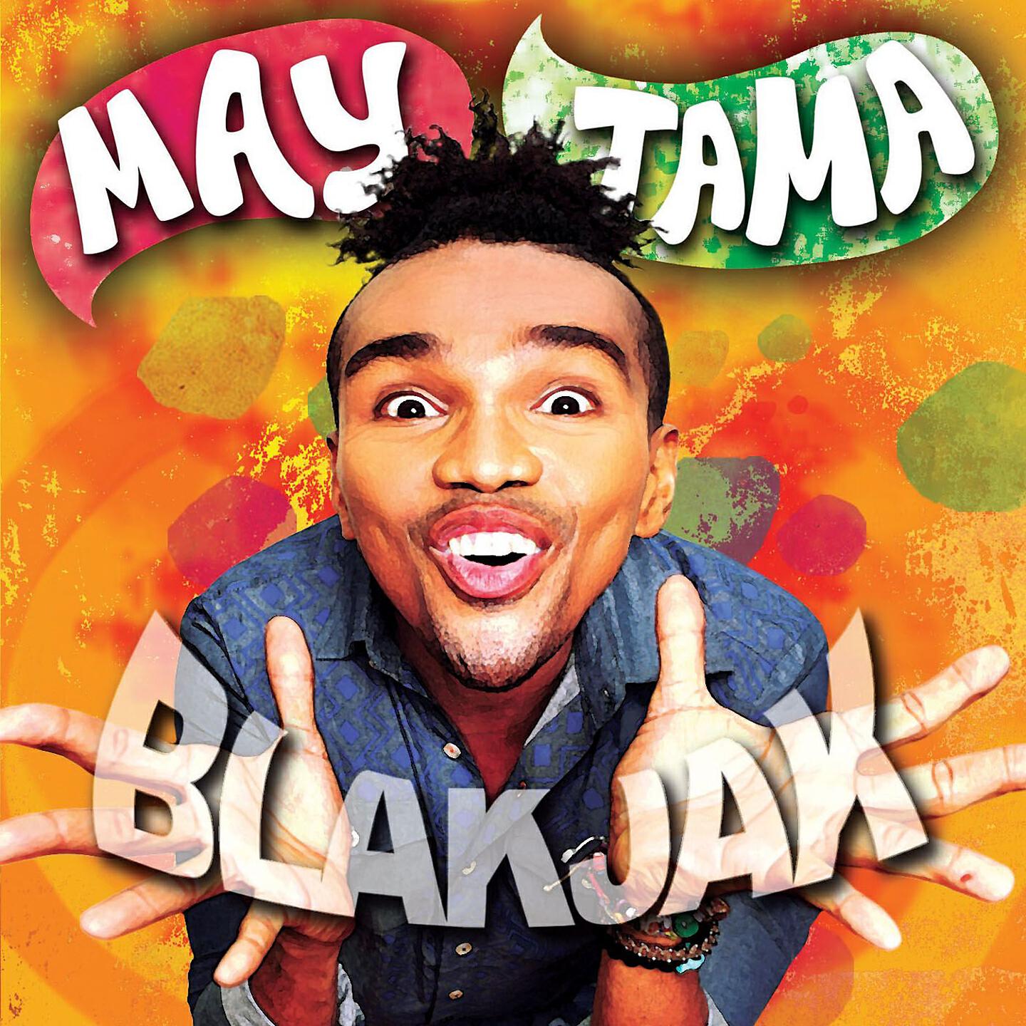 BLAKJAK - May Tama