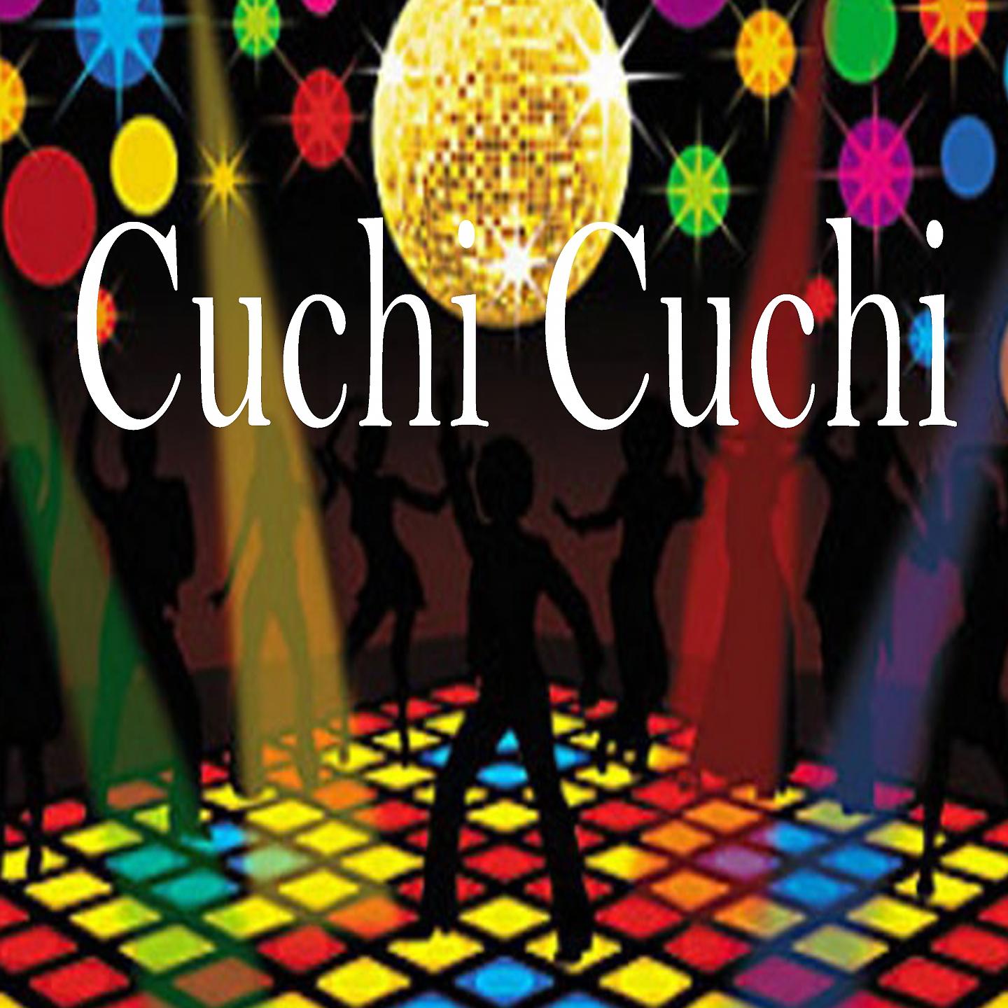 Постер альбома Cuchi Cuchi