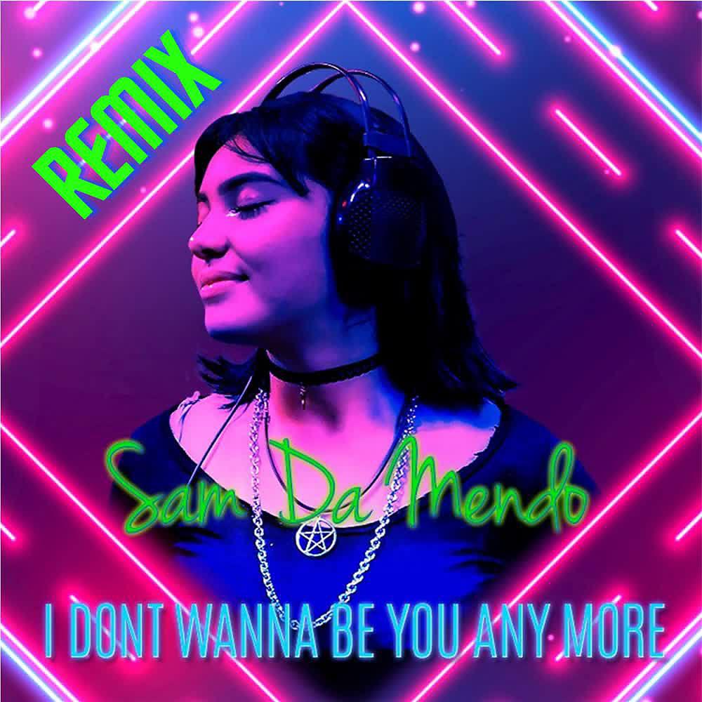 Постер альбома I Don't Wanna Be You Any More (Duex Rhythmen Remix)