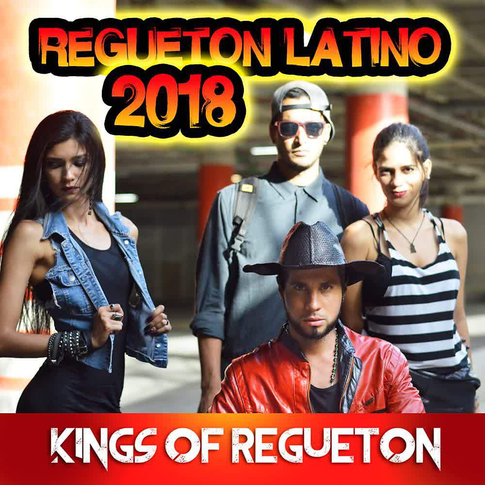 Постер альбома Regueton Latino 2018