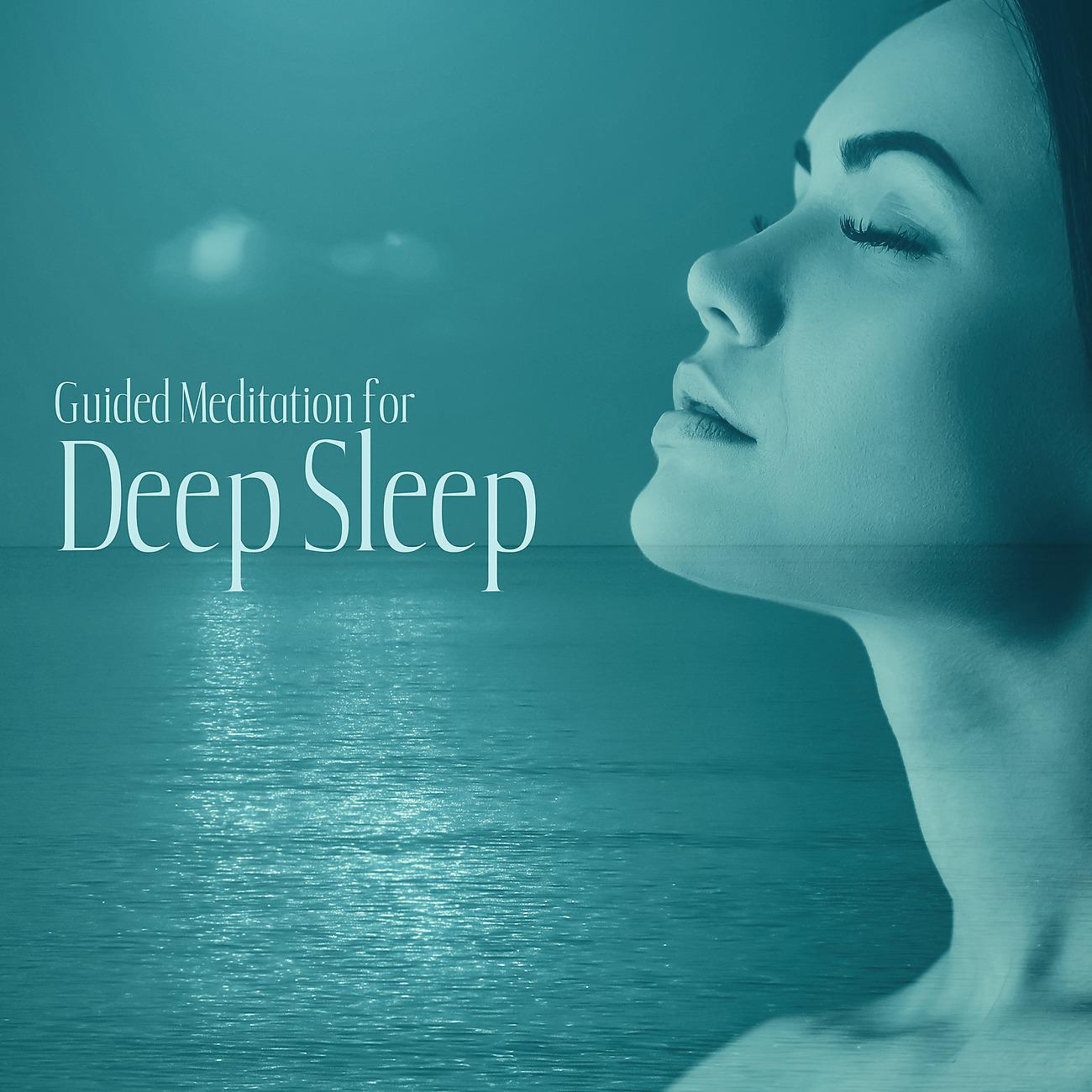 Постер альбома Guided Meditation for Deep Sleep and Relaxation