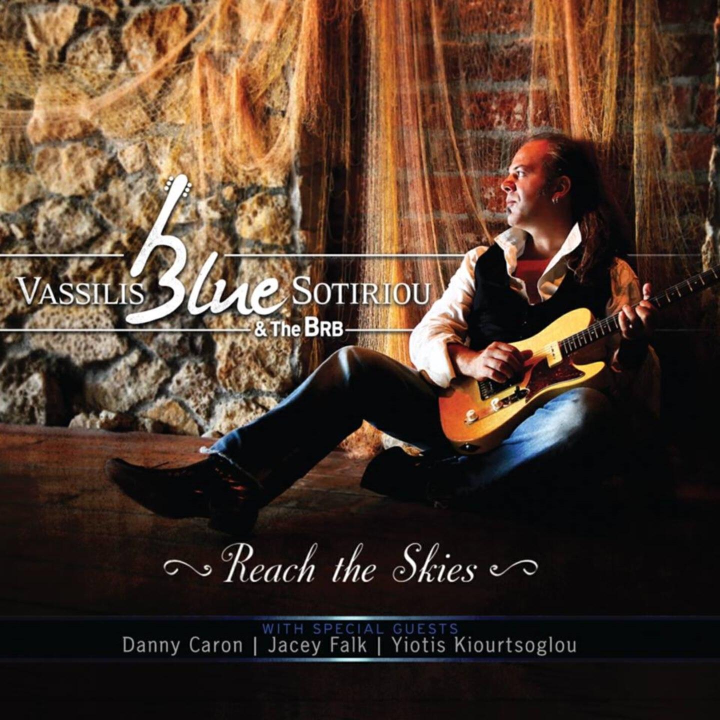 Vassilis Blue Sotiriou & The BRB - Reach the Skies