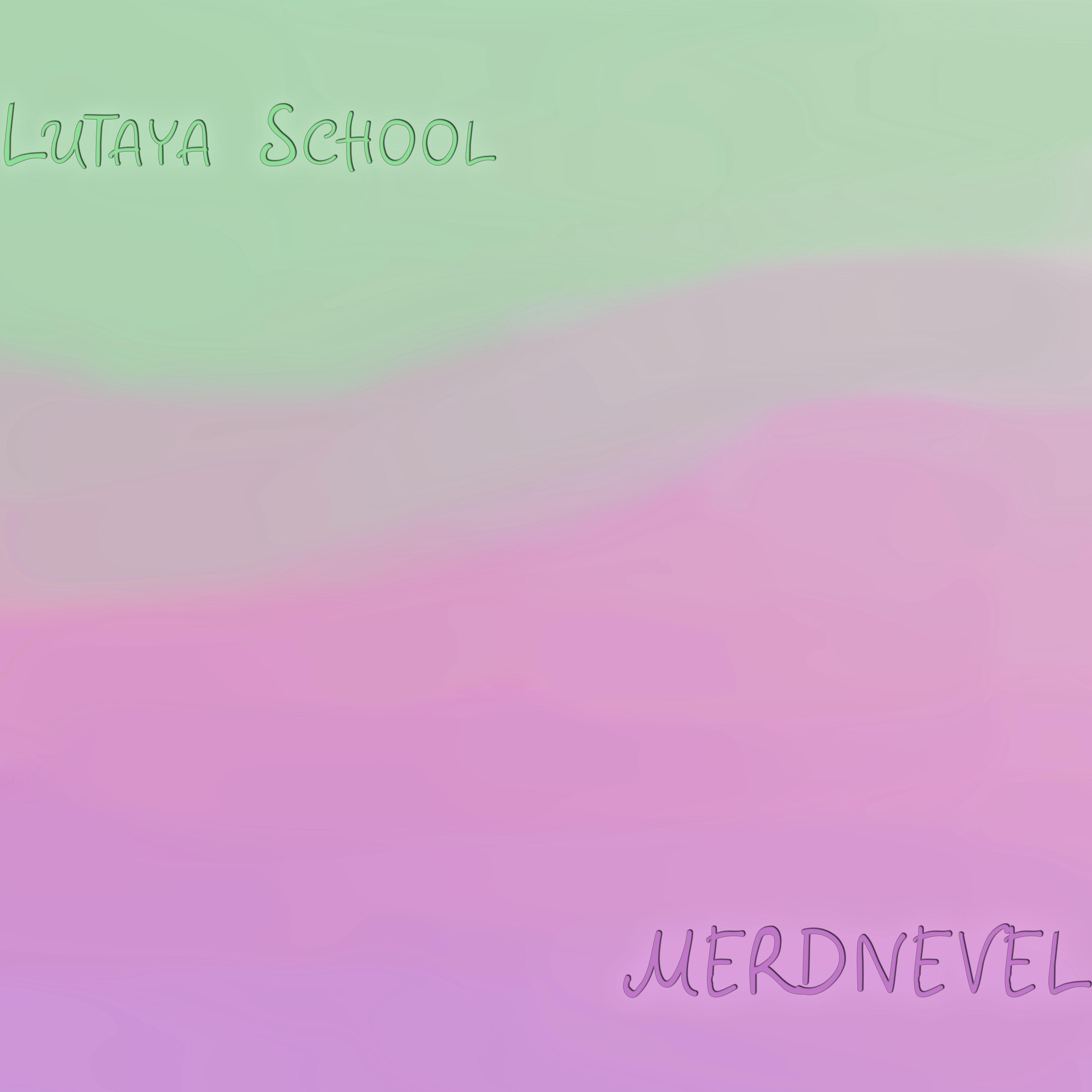 Постер альбома Lutaya School