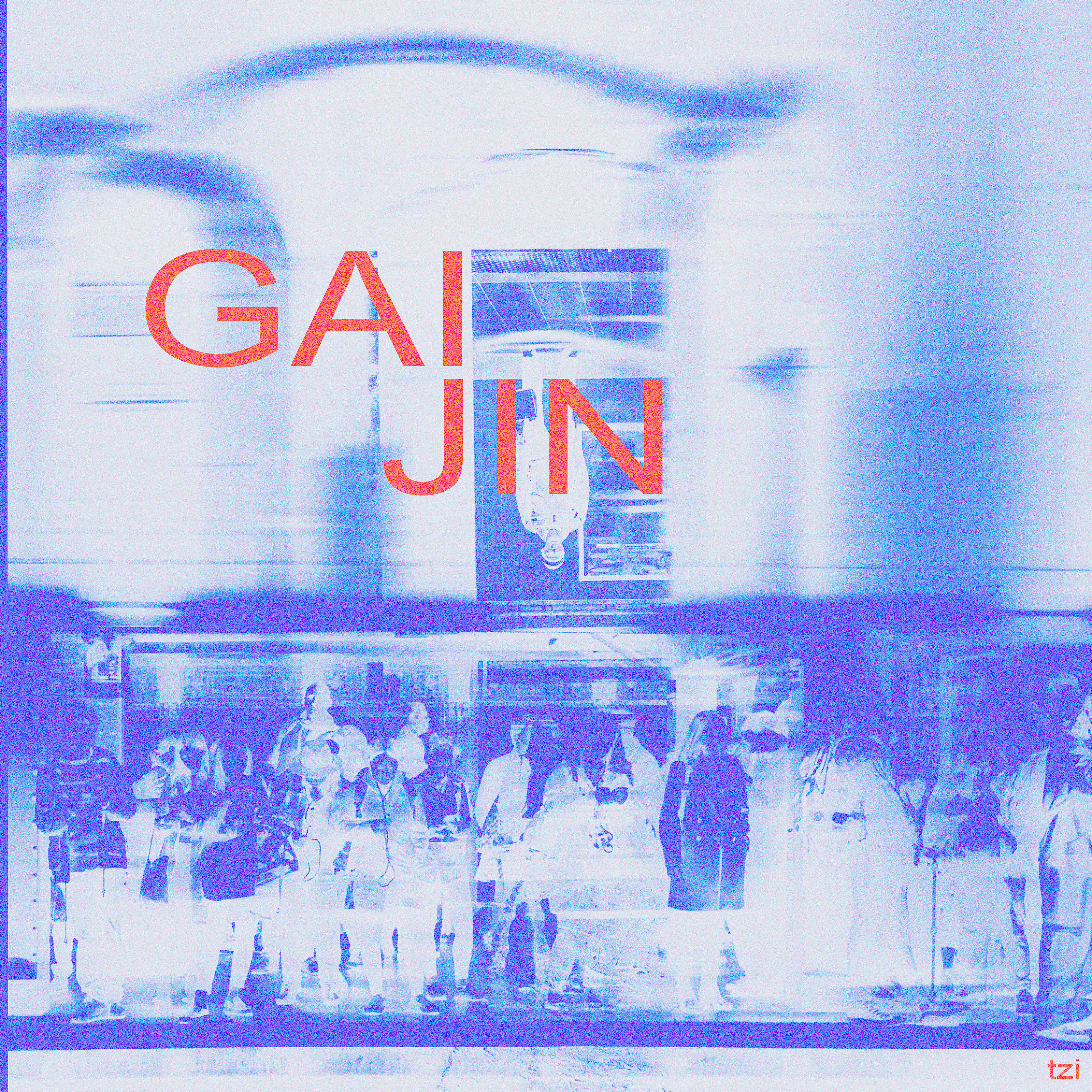 tzi - Gaijin