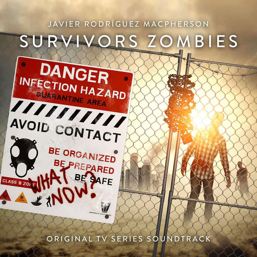 Постер альбома Survivors Zombies (Original TV Series Soundtrack)