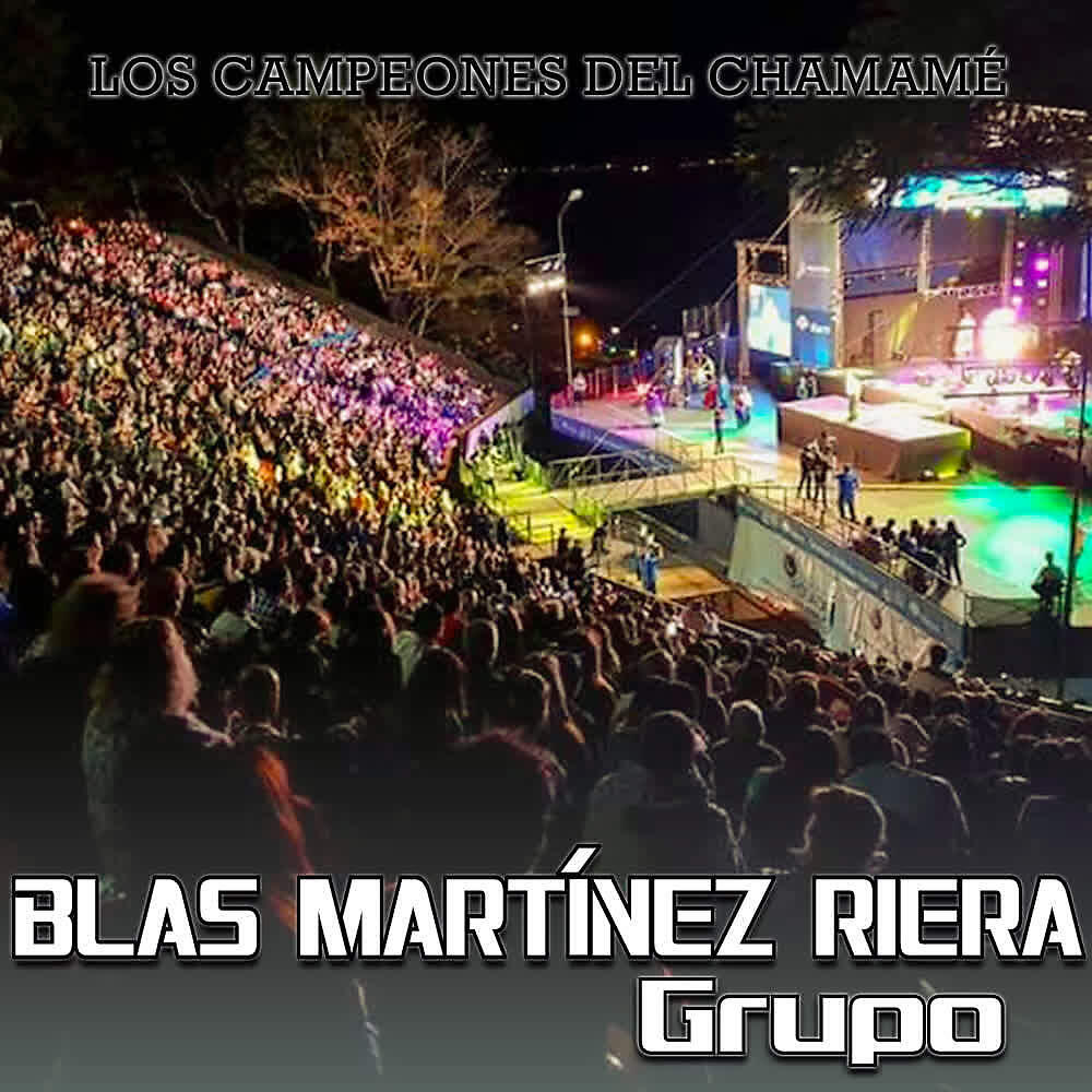 Blas Martinez Riera Grupo - Homenaje a la Colorada