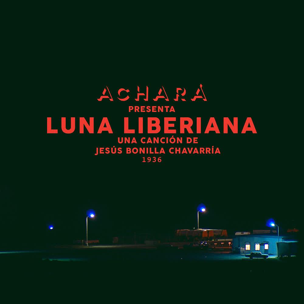 Постер альбома Luna Liberiana
