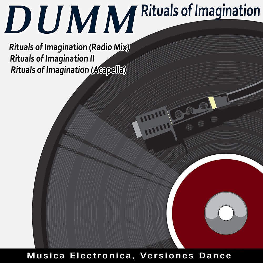 Постер альбома Rituals of Imagination (Dance Versions)