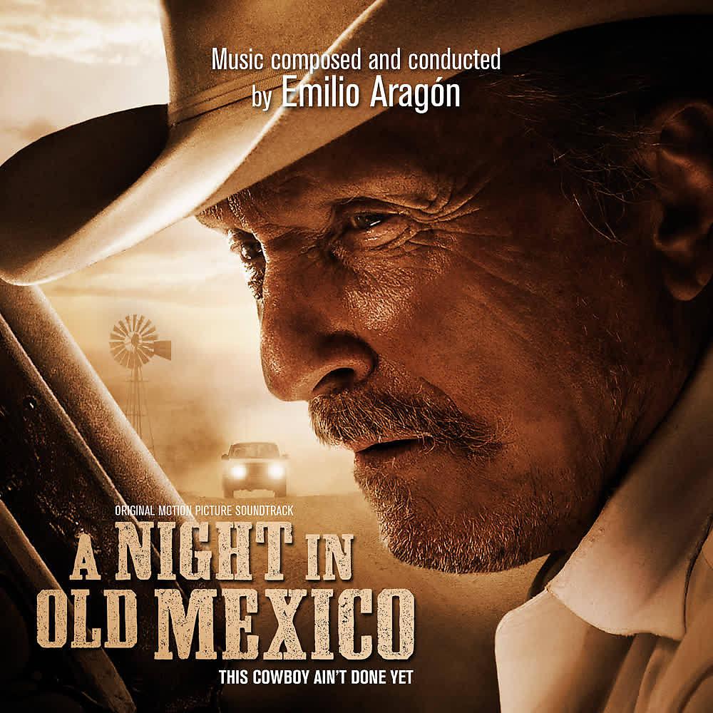 Постер альбома A Night In Old Mexico (Original Motion Picture Soundtrack)