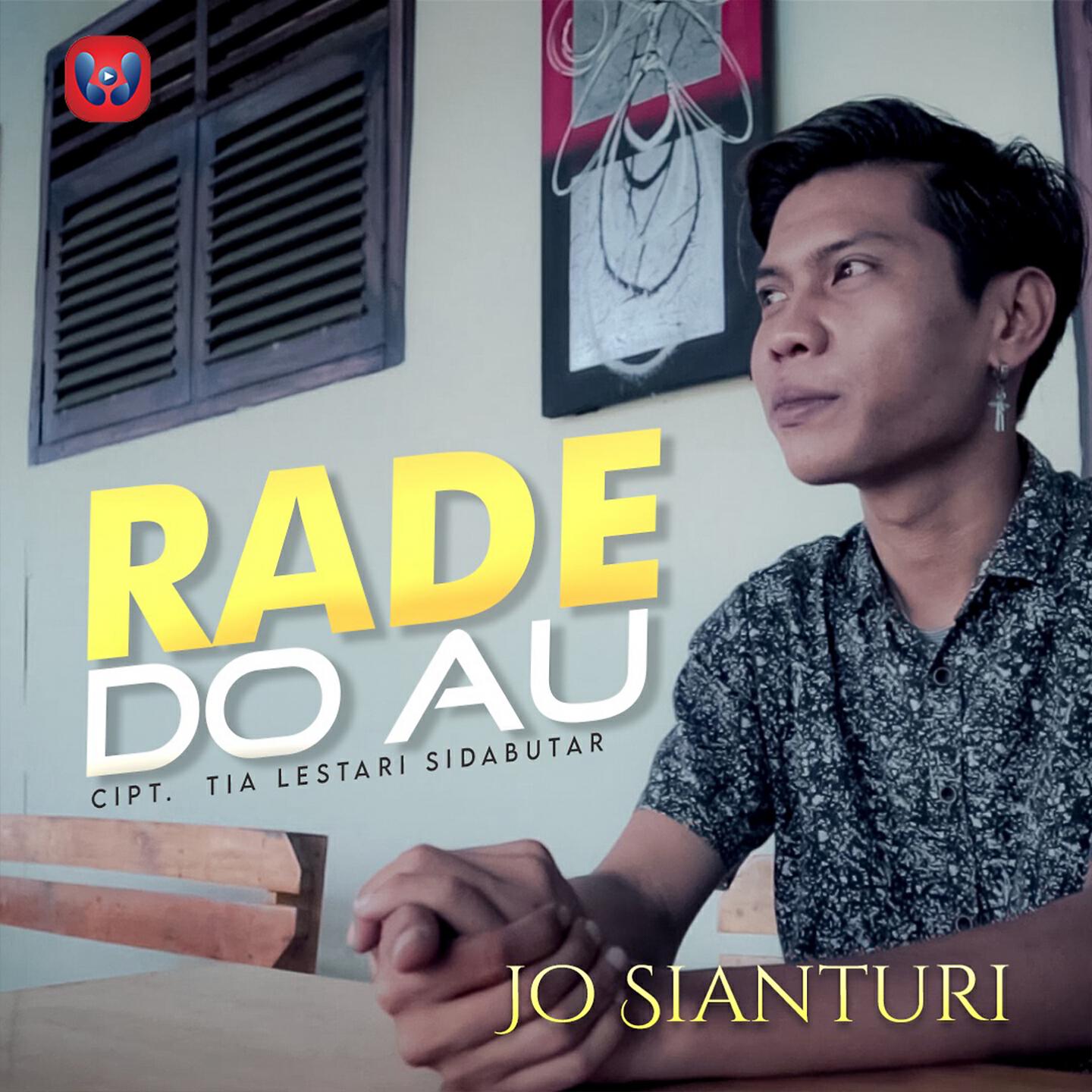 Jo Sianturi - Rade Do Au