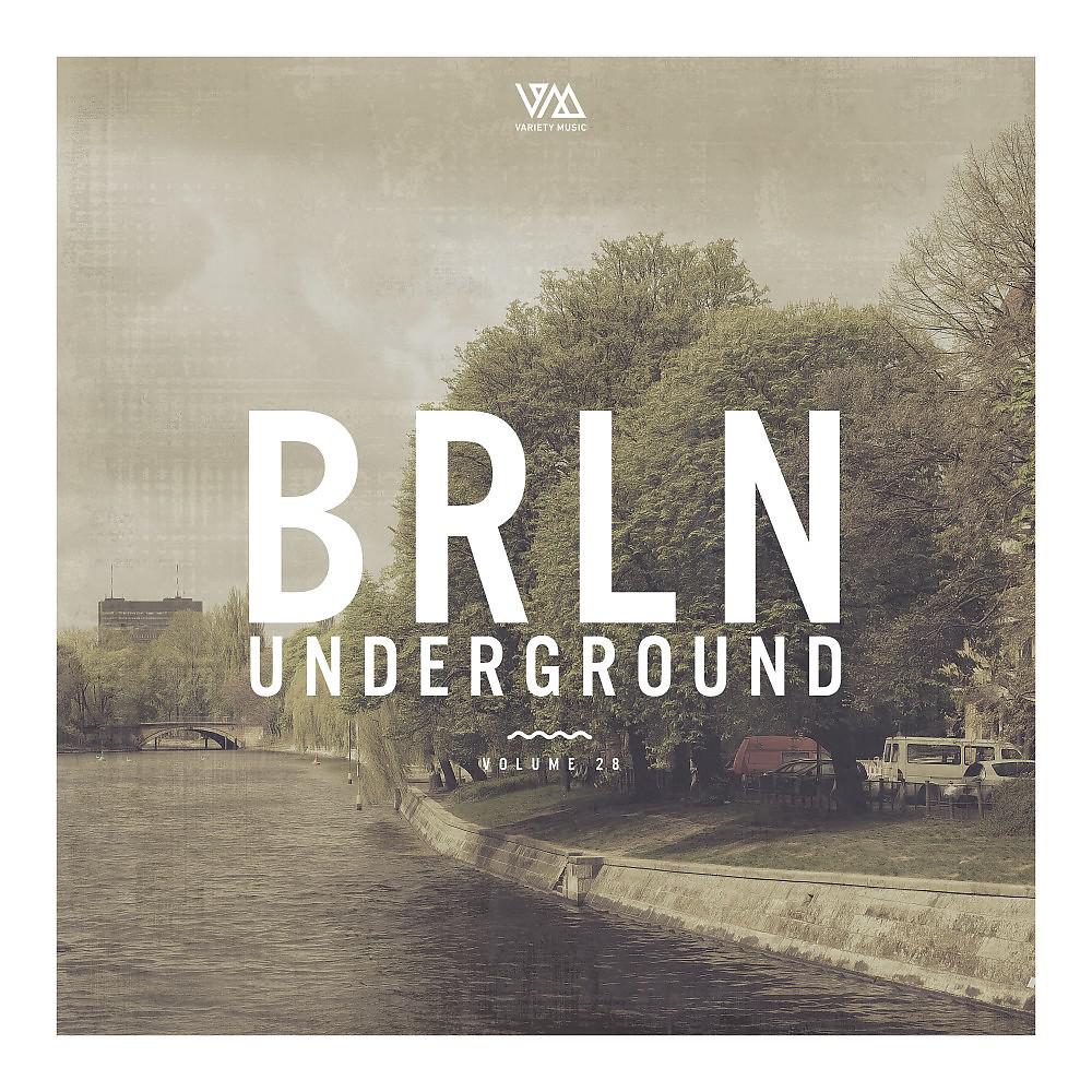 Постер альбома Brln Underground, Vol. 28