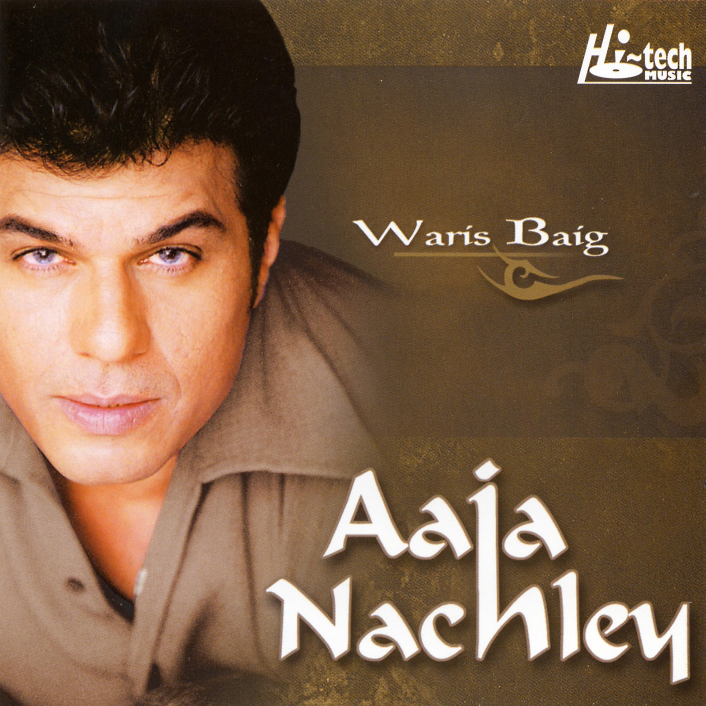 Постер альбома Aaja Nachley