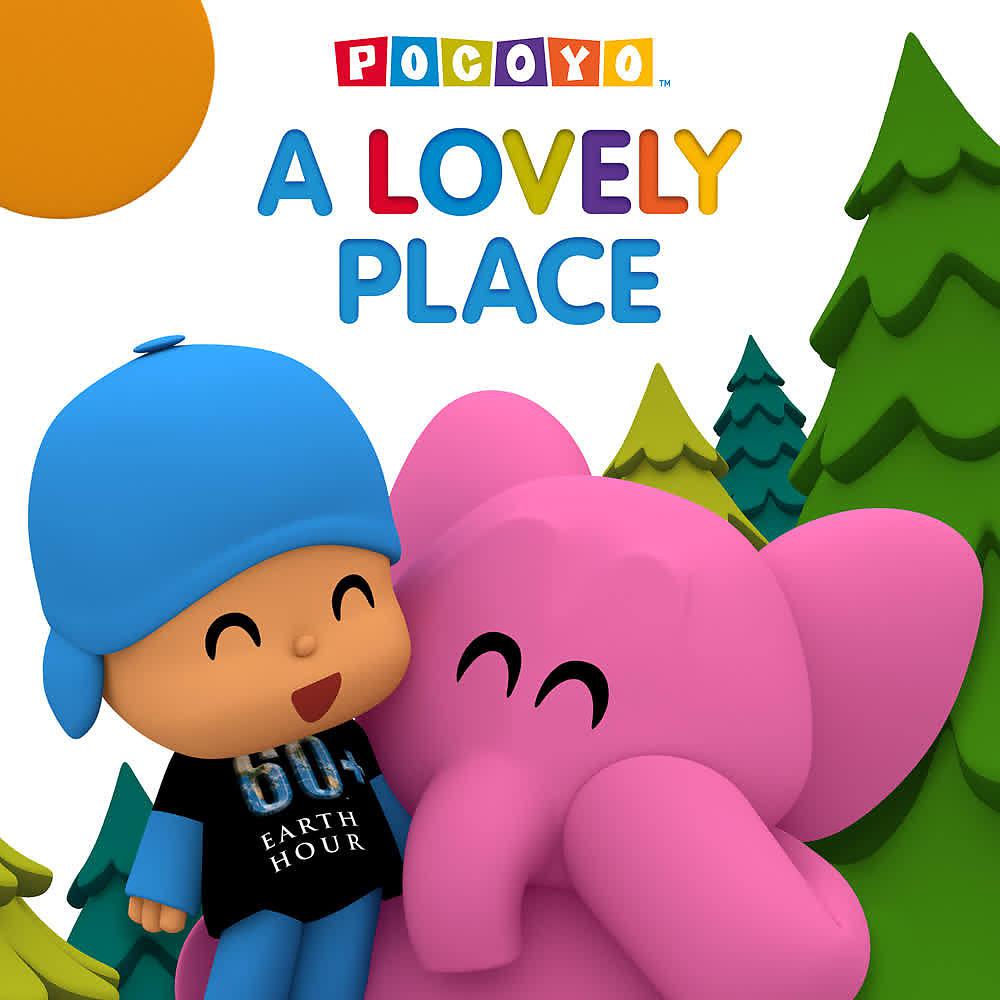 Постер альбома A Lovely Place (Pocoyo & Earth Hour)