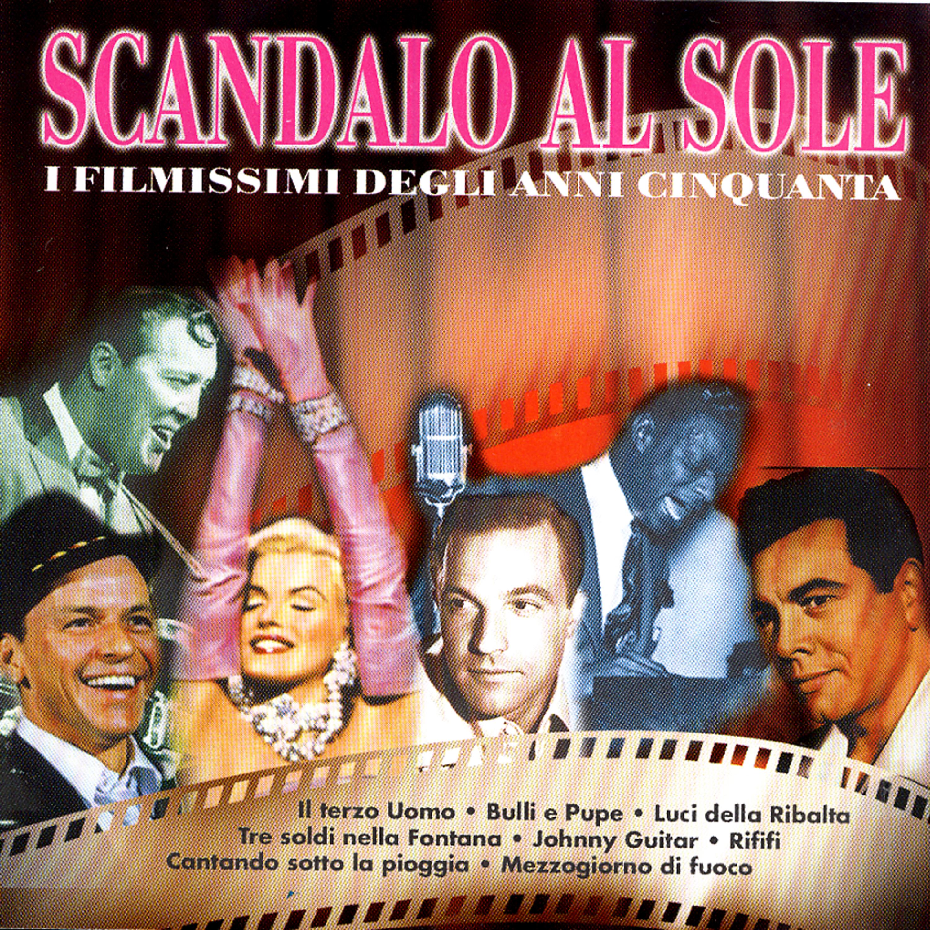 Постер альбома Scandalo Al Sole - I Filmissimi Degli Anni Cinquanta