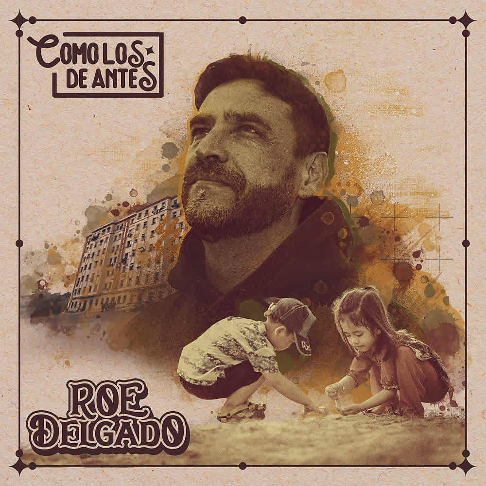 Roe Delgado - Como los de Antes