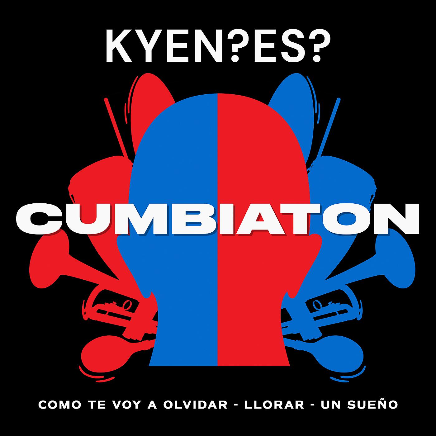 Постер альбома Cumbiaton (Como Te Voy A Olvidar/Llorar/Un Sueño)